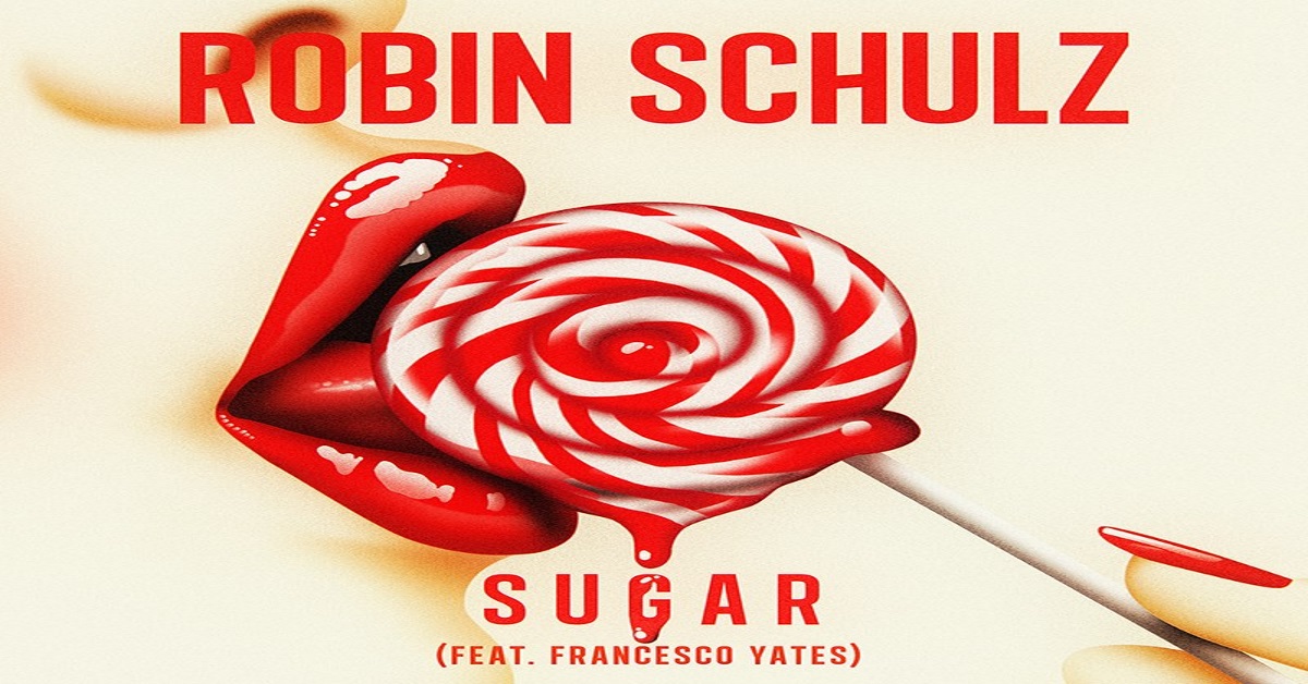 Фрука шульц. Robin Schulz Sugar. Robin Schulz feat. Francesco Yates. Robin Schulz & Francesco Yates - Sugar. CD Schulz, Robin: Sugar.